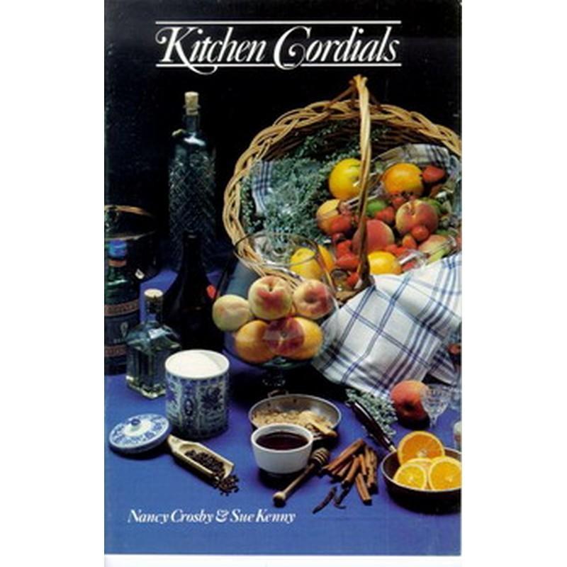 Kitchen Cordials Book
